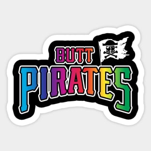 Butt Pirate Pride (FRONT ONLY) Sticker